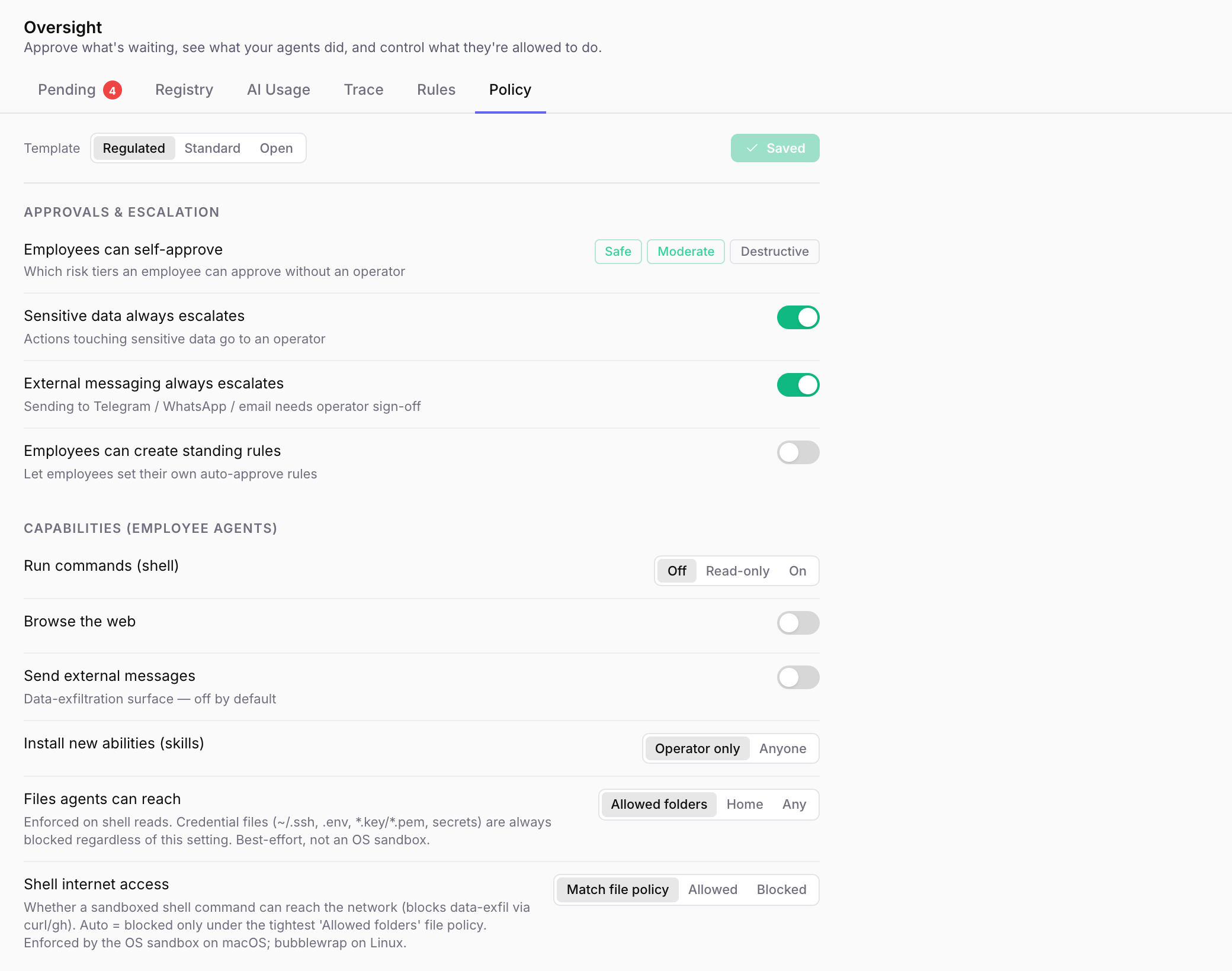 The policy console: approval tiers, capabilities, and escalation rules, applied live